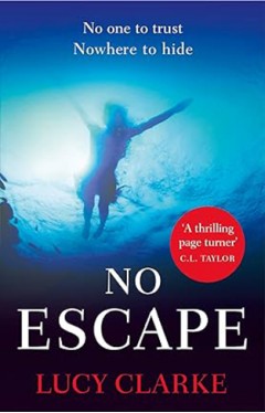 No Escape - A Gripping Thriller with a Killer Twist